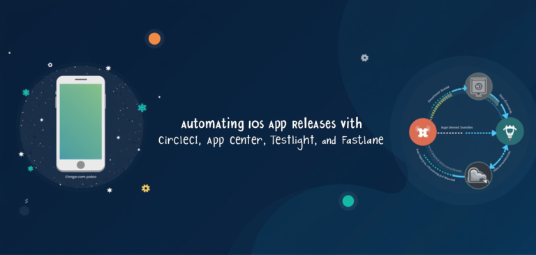 Automating iOS App Release Process with CircleCI